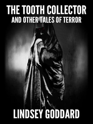 cover image of The Tooth Collector (and Other Tales of Terror)